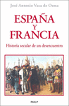ESPAA Y FRANCIA HISTORIA SECULAR DE UN DESENCUENTRO