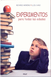 EXPERIMENTOS PARA TODAS LAS EDADES