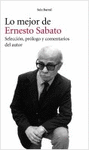 LO MEJOR DE ERNESTO SABATO