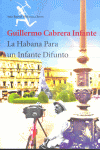 LA HABANA PARA UN INFANTE DIFUNTO