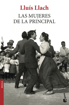 LAS MUJERES DE LA PRINCIPAL -BOOKET