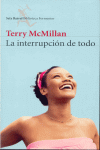 LA INTERRUPCION DE TODO