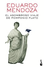 EL ASOMBROSO VIAJE DE POMPONIO FLATO -BOOKET
