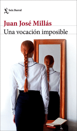 UNA VOCACION IMPOSIBLE