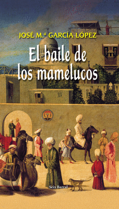 EL BAILE DE LOS MAMELUCOS