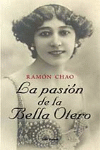LA PASION DE LA BELLA OTERO