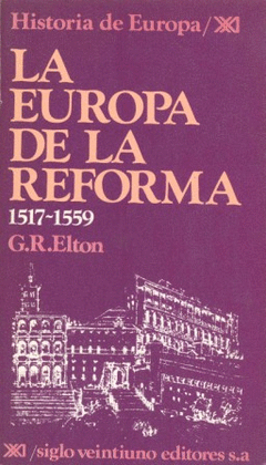 LA EUROPA DE LA REFORMA 1517-1559