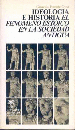 IDEOLOGIA E HISTORIA EL FENOMENO ESTOICO EN LA SOCIEDAD ANTIGUA