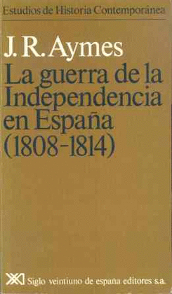 LA GUERRA DE LA INDEPENDENCIA EN ESPAA (1808-1814)