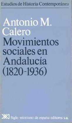 MOVIMIENTOS SOCIALES EN ANDALUCIA (1820-1936)