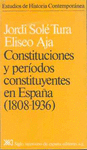 CONSTITUCIONES Y PERIODOS CONSTITUYENTES EN ESPAA 1808-1936