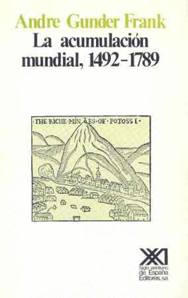 LA ACUMULACION MUNDIAL, 1492-1789