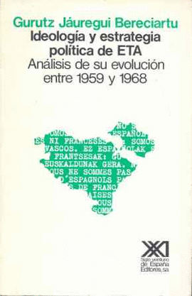 IDEOLOGIA Y ESTRATEGIA POLITICA DE ETA ENTRE 1959 Y 1968