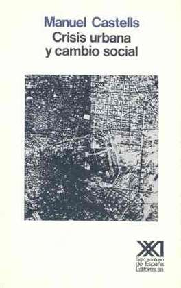 CRISIS URBANA Y CAMBIO SOCIAL