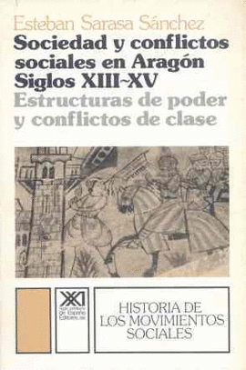 SOCIEDAD Y CONFLICTOS SOCIALES EN ARAGON SIGLOS XIII-XV