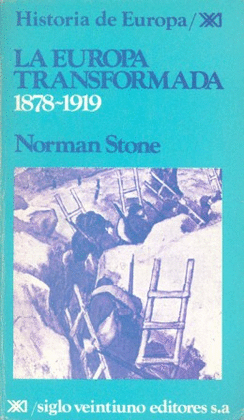 LA EUROPA TRANSFORMADA 1878-1919