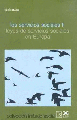 LOS SERVICIOS SOCIALES II - LEYES DE SERVICIOS SOCIALES EN EUROPA