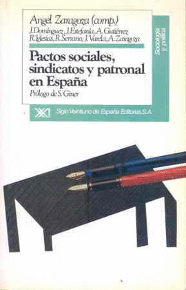 PACTOS SOCIALES,SINDICATOS Y PATRONAL EN ESPAA
