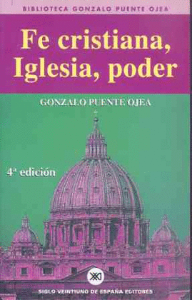 FE CRISTIANA, IGLESIA, PODER