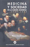 MEDICINA Y SOCIEDAD EN LA EUROPA MODERNA 1500-1800