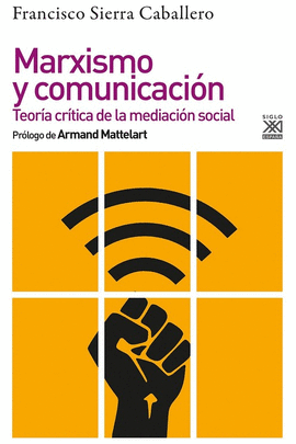 MARXISMO Y COMUNICACION