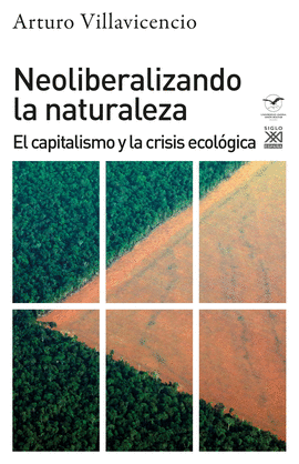 NEOLIBERALIZANDO LA NATURALEZA