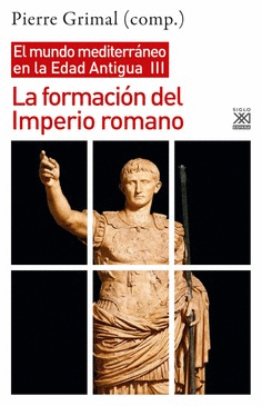 LA FORMACIN DEL IMPERIO ROMANO