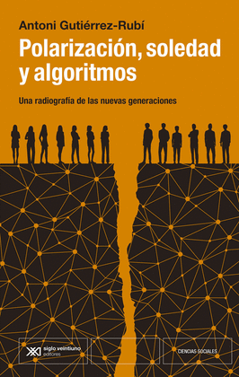 POLARIZACIN, SOCIEDAD Y ALGORITMOS