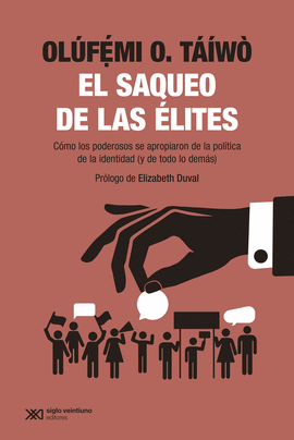 EL SAQUEO DE LAS ELITES