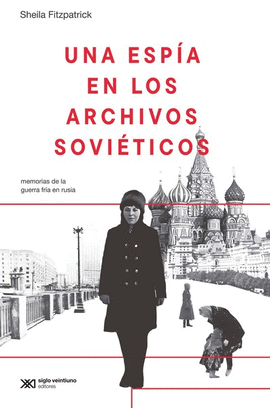 UNA ESP�A EN LOS ARCHIVOS SOVI�TICOS