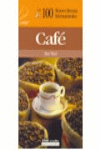CAFE -LAS 100 MEJORES RECETAS INTERNACIONALES