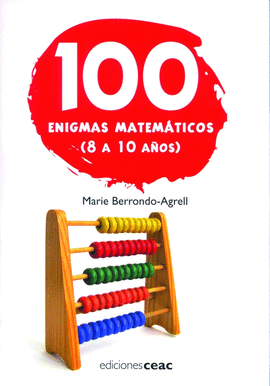 100 ENIGMAS MATEMATICOS (8 A 10 AOS)