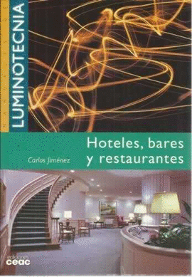 HOTELES BARES RESTAURANTES -LUMINOTECNIA