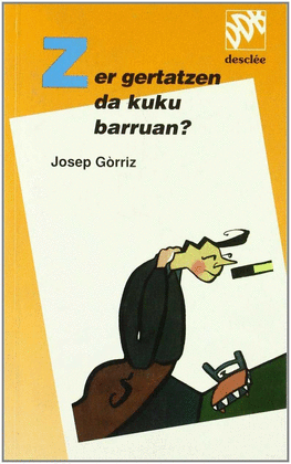 ZER GERTATZEN DE KUKU BARRUAN