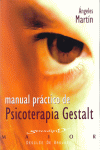 MANUAL PRACTICO DE PSICOTERAPIA GESTALT