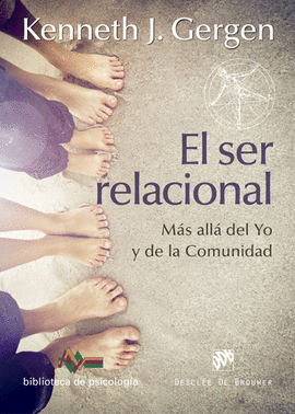 EL SER RELACIONAL. MS ALL DEL YO Y DE LA COMUNIDAD