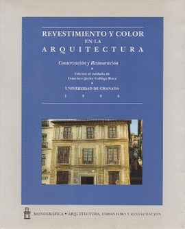 REVESTIMIENTO Y COLOR EN LA ARQUITECTURA. CONSERVACION Y RESTAURA