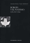 BORGES Y EL NAZISMO - SUR 1937 1946