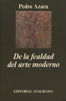 DE LA FEALDAD DEL ARTE MODERNO