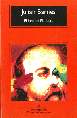 EL LORO DE FLAUBERT (COMPACTO)