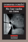 NO HAY NADIE EN CASA  -CRONICAS 84