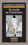 EL MUELLE DE OUISTREHAM -CRONICAS