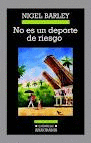 NO ES UN DEPORTE DE RIESGO