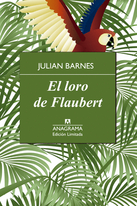 EL LORO DE FLAUBERT -TAPA GOGO