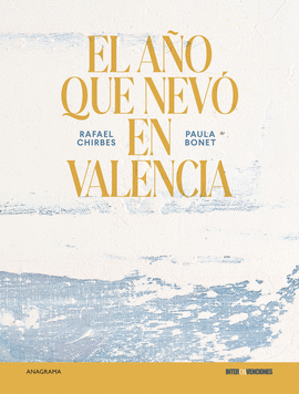 EL AO QUE NEV EN VALENCIA