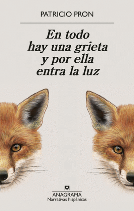 EN TODO HAY UNA GRIETA Y POR ELLA ENTRA LA LUZ