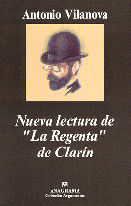 NUEVA LECTURA DE LA REGENTA DE CLARIN