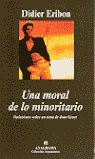 UN MORAL DE LO MINORITARIO