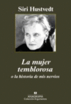 LA MUJER TEMBLOROSA O LA HISTORIA DE MIS NERVIOS CA417