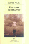 CUENTOS COMPLETOS GRACE PALEY -PN595